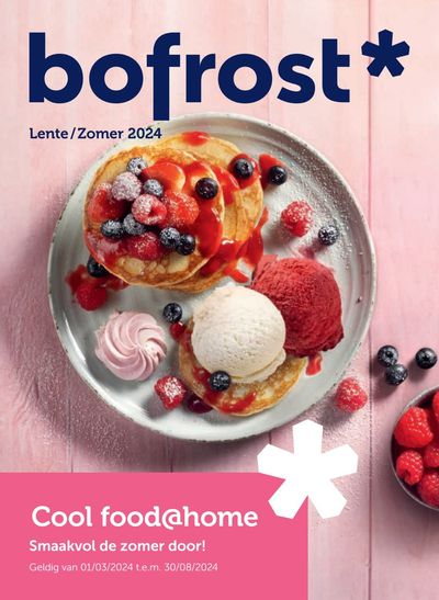 Promos de Supermarchés à Malines | Lente/Zomer 2024 sur Bofrost | 1/3/2024 - 30/8/2024