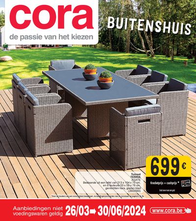 Catalogue Cora à Messancy | Buitenshuis  | 26/3/2024 - 30/6/2024