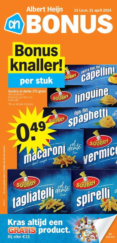 Promos de Supermarchés à Saint-Trond | Bonus Knaller per stuk sur Albert Heijn | 15/4/2024 - 21/4/2024