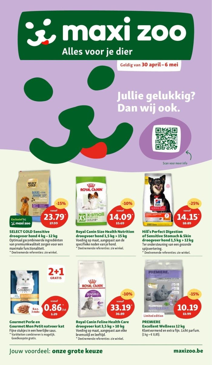 Catalogue Maxi Zoo à Charleroi | Jullie gelukking? | 30/4/2024 - 6/5/2024