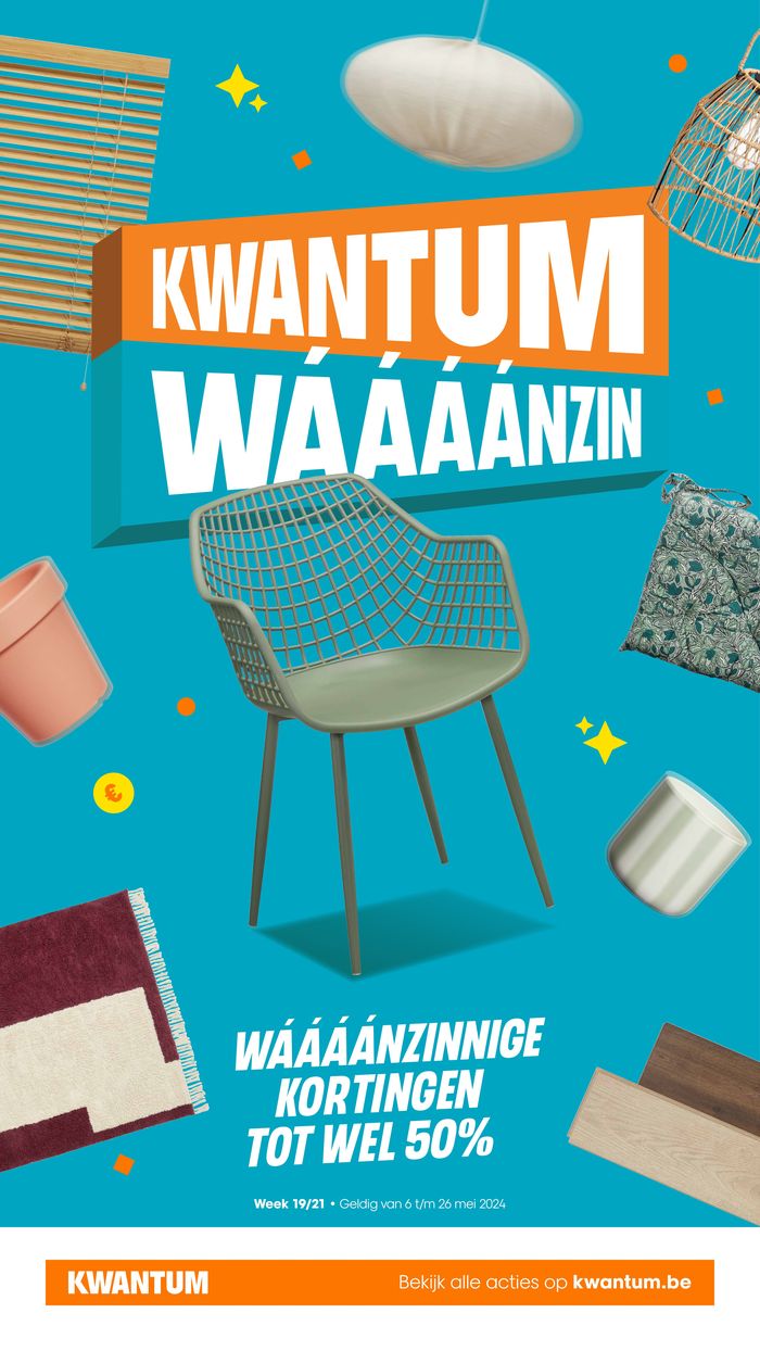Catalogue Kwantum | WAANZIN FOLDER  | 8/5/2024 - 26/5/2024