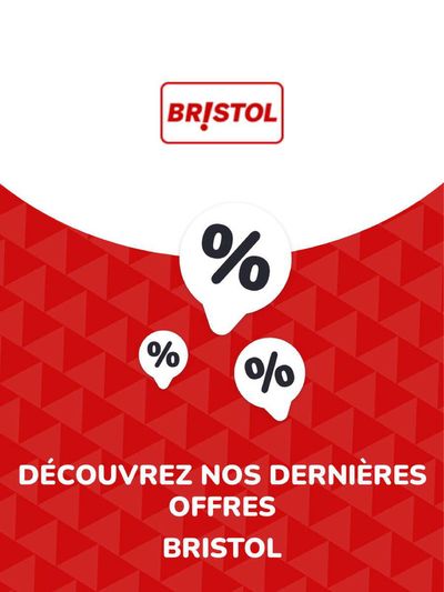 Catalogue Bristol | Offres Bristol | 28/5/2024 - 28/5/2025