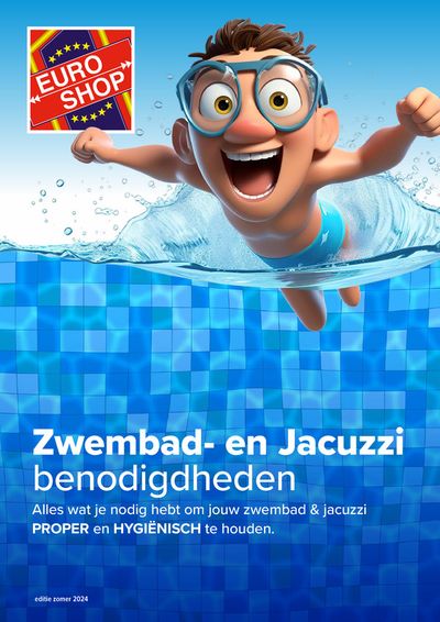 Catalogue Euroshop à Anvers | Zwembad & Jacuzzi Onderhoud En Toebehoren | 28/6/2024 - 31/8/2024