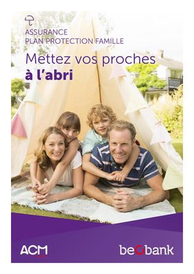 Catalogue Beobank | ASSURANCE PLAN PROTECTION FAMILLE | 6/10/2023 - 31/12/2023